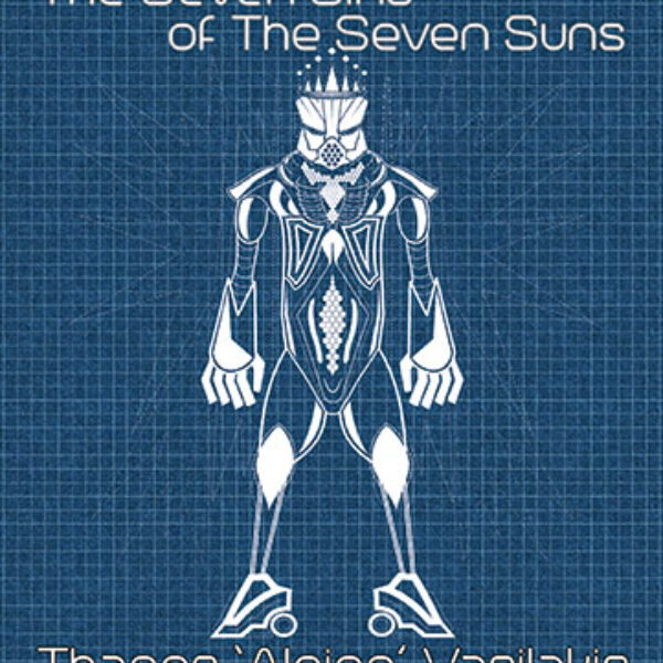 X-Mechanica - The Seven Sins of the Seven Suns